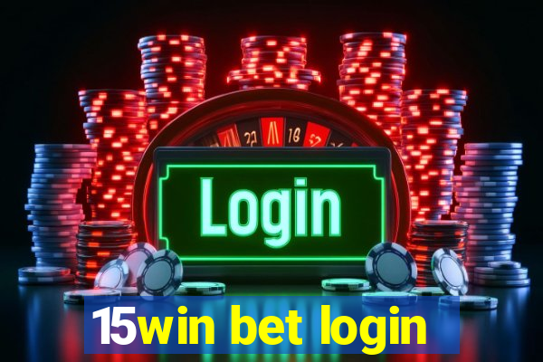 15win bet login